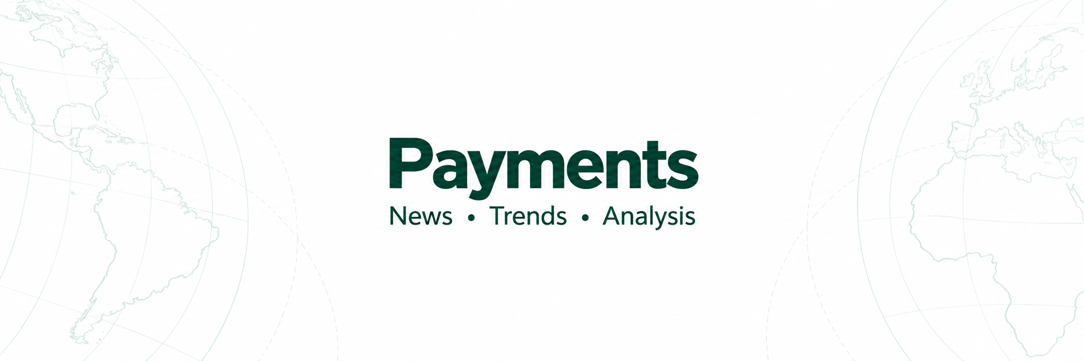 Payments: News, Trends, Analysis, with a pale green world map